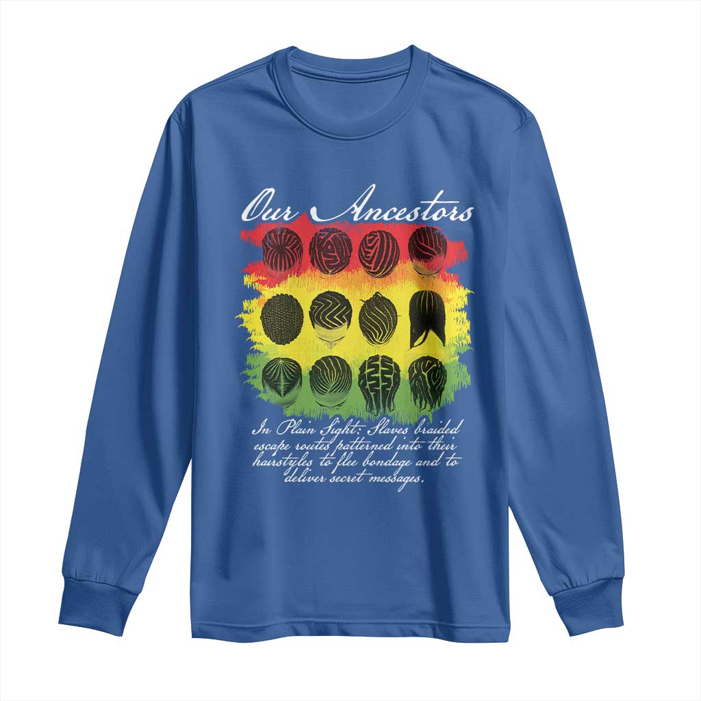 Black History Long Sleeve Shirt Our Ancestors Escape Routes Braids