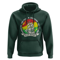 Black History Pride Hoodie Honoring The Past Inspiring The Future