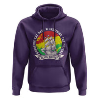 Black History Pride Hoodie Honoring The Past Inspiring The Future