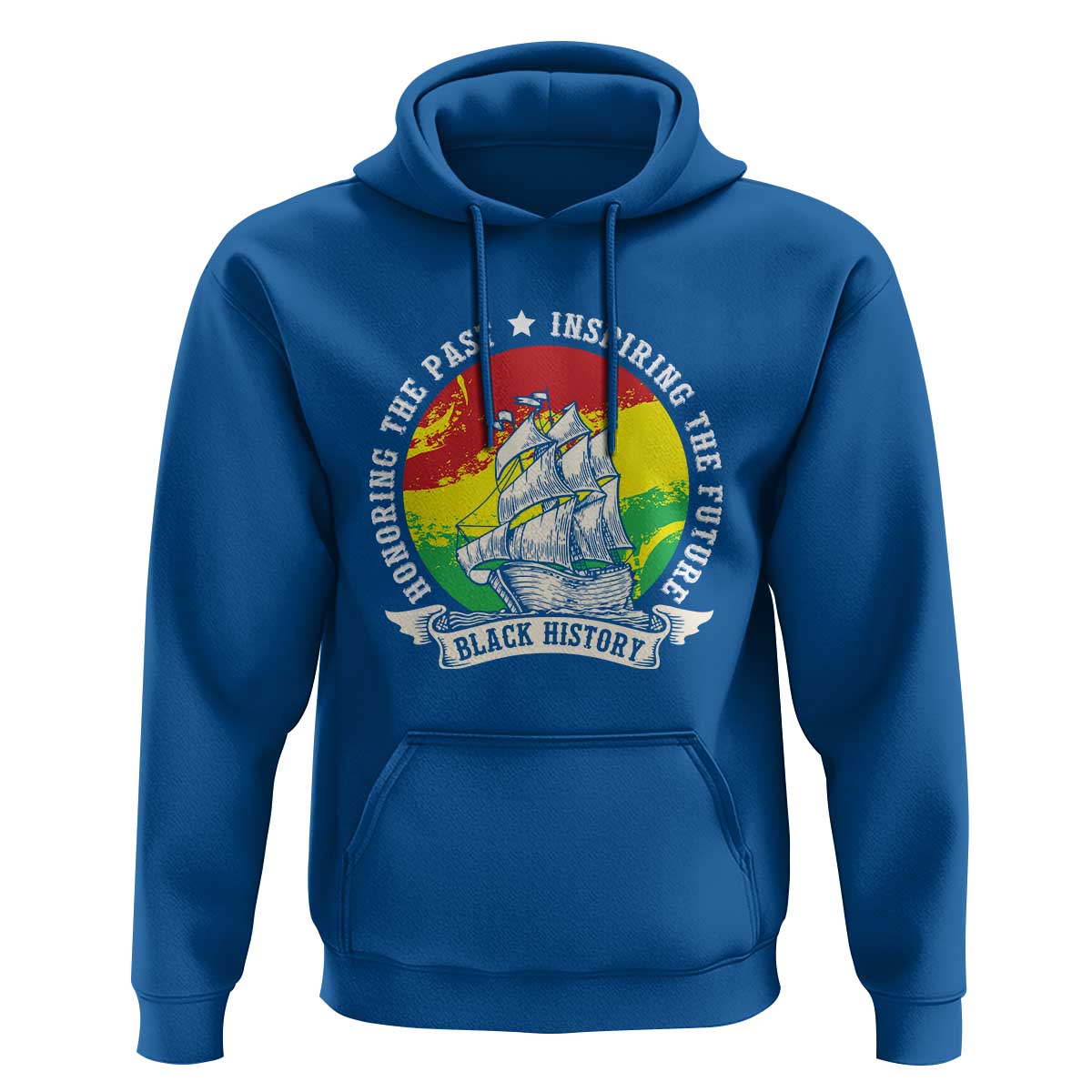 Black History Pride Hoodie Honoring The Past Inspiring The Future