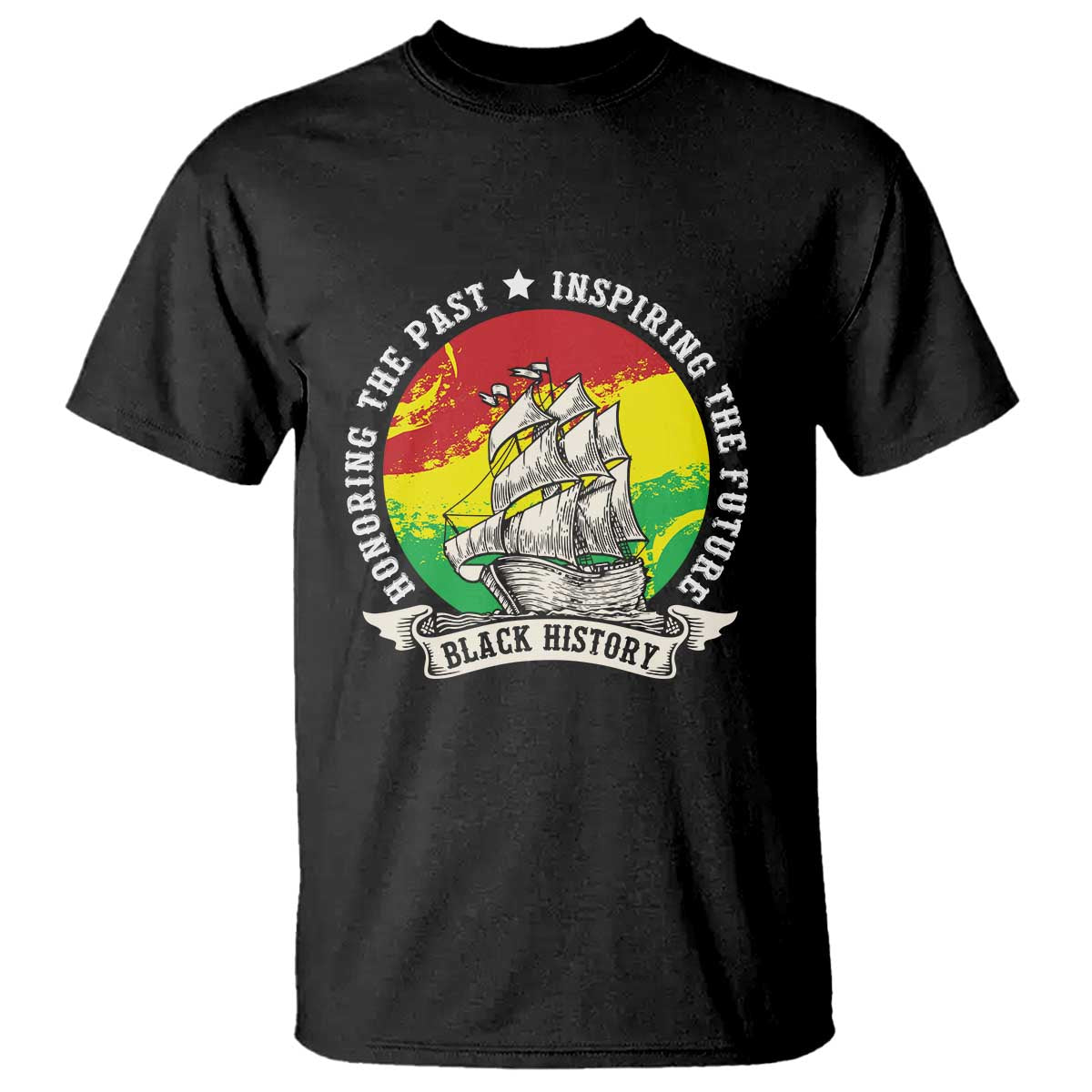 Black History Pride T Shirt Honoring The Past Inspiring The Future