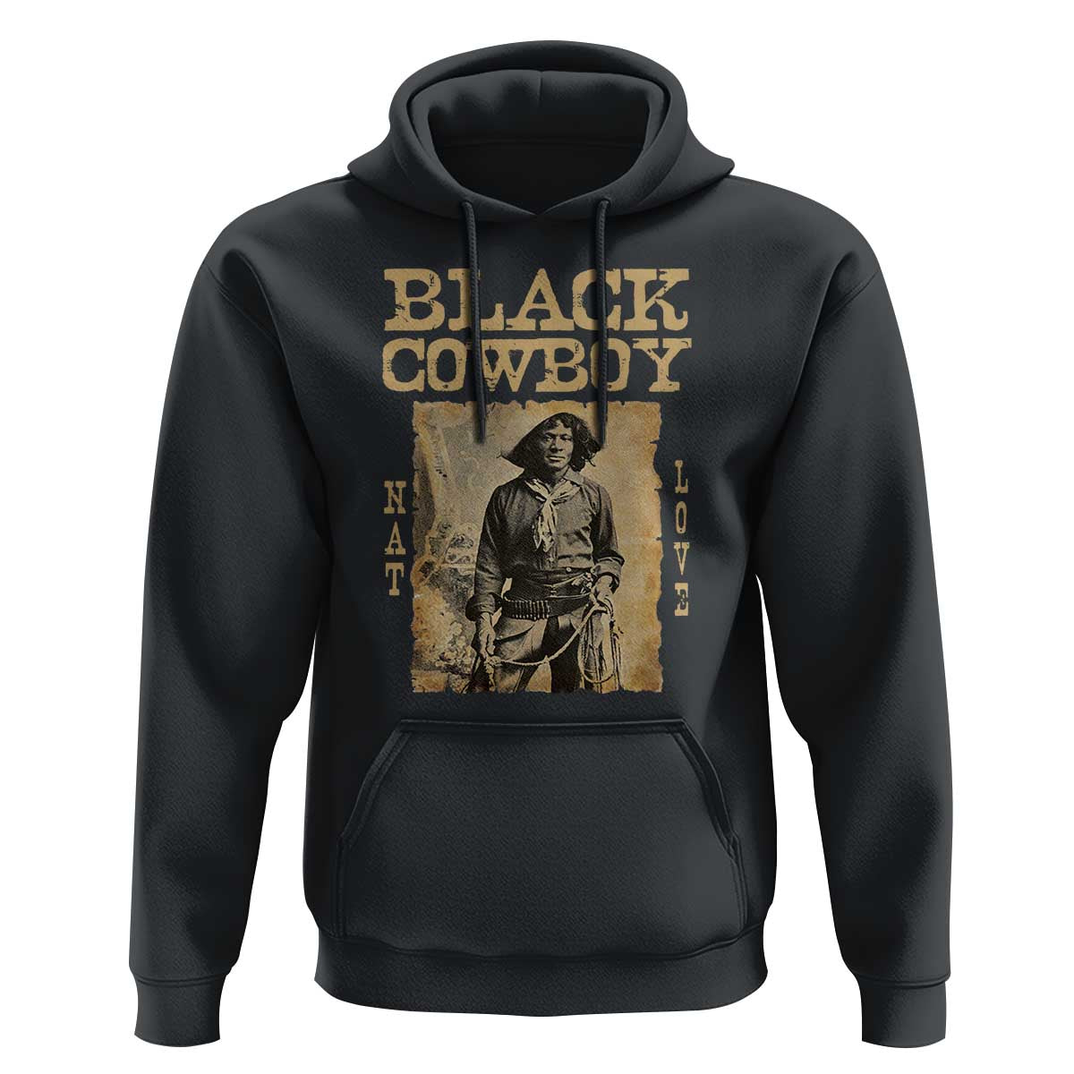 Nat Love Black Cowboy Hoodie African American Cowboys Black History