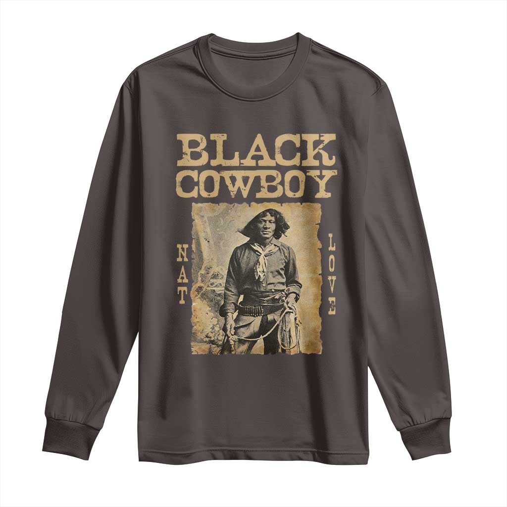 Nat Love Black Cowboy Long Sleeve Shirt African American Cowboys Black History