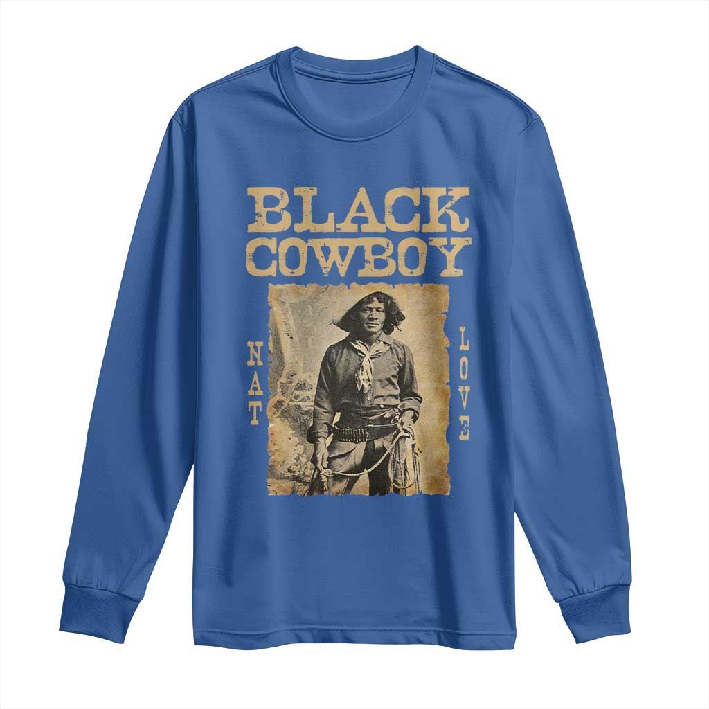 Nat Love Black Cowboy Long Sleeve Shirt African American Cowboys Black History