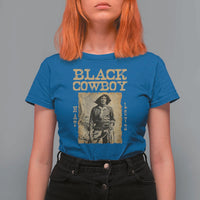 Nat Love Black Cowboy T Shirt For Women African American Cowboys Black History