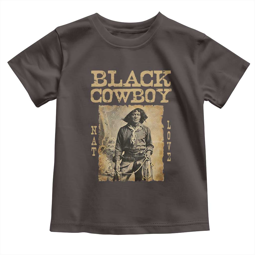 Nat Love Black Cowboy Toddler T Shirt African American Cowboys Black History