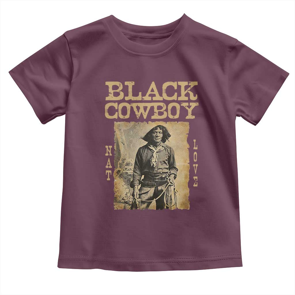 Nat Love Black Cowboy Toddler T Shirt African American Cowboys Black History