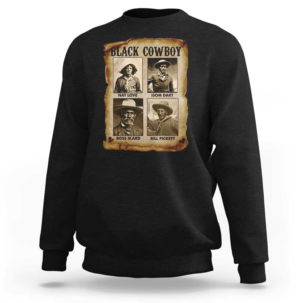 Black Cowboy Sweatshirt African American Legendary Cowboys Black History