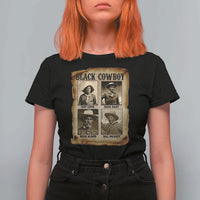 Black Cowboy T Shirt For Women African American Legendary Cowboys Black History