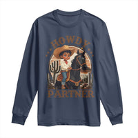 Black Cowboy Long Sleeve Shirt Howdy Partner Black History Month