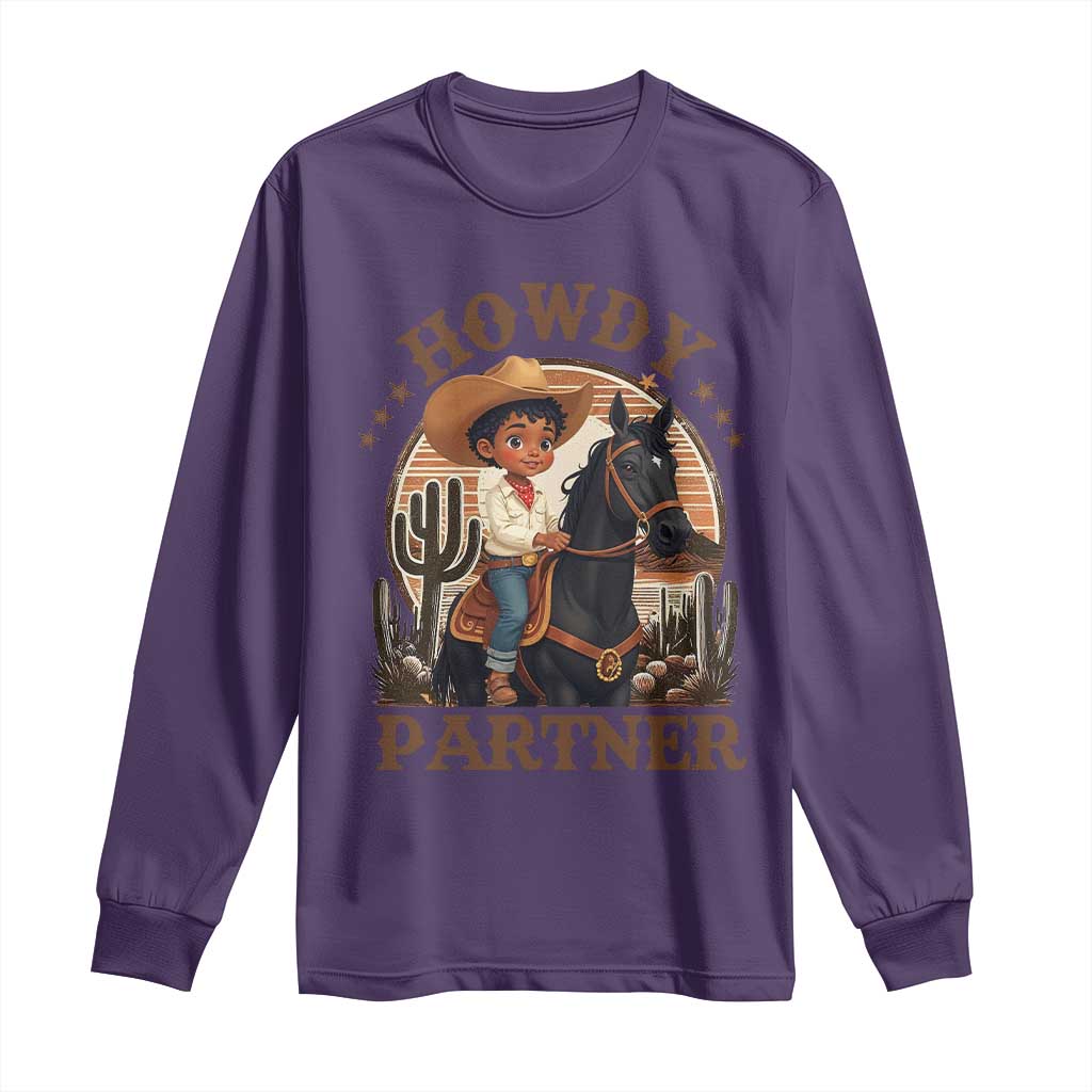 Black Cowboy Long Sleeve Shirt Howdy Partner Black History Month