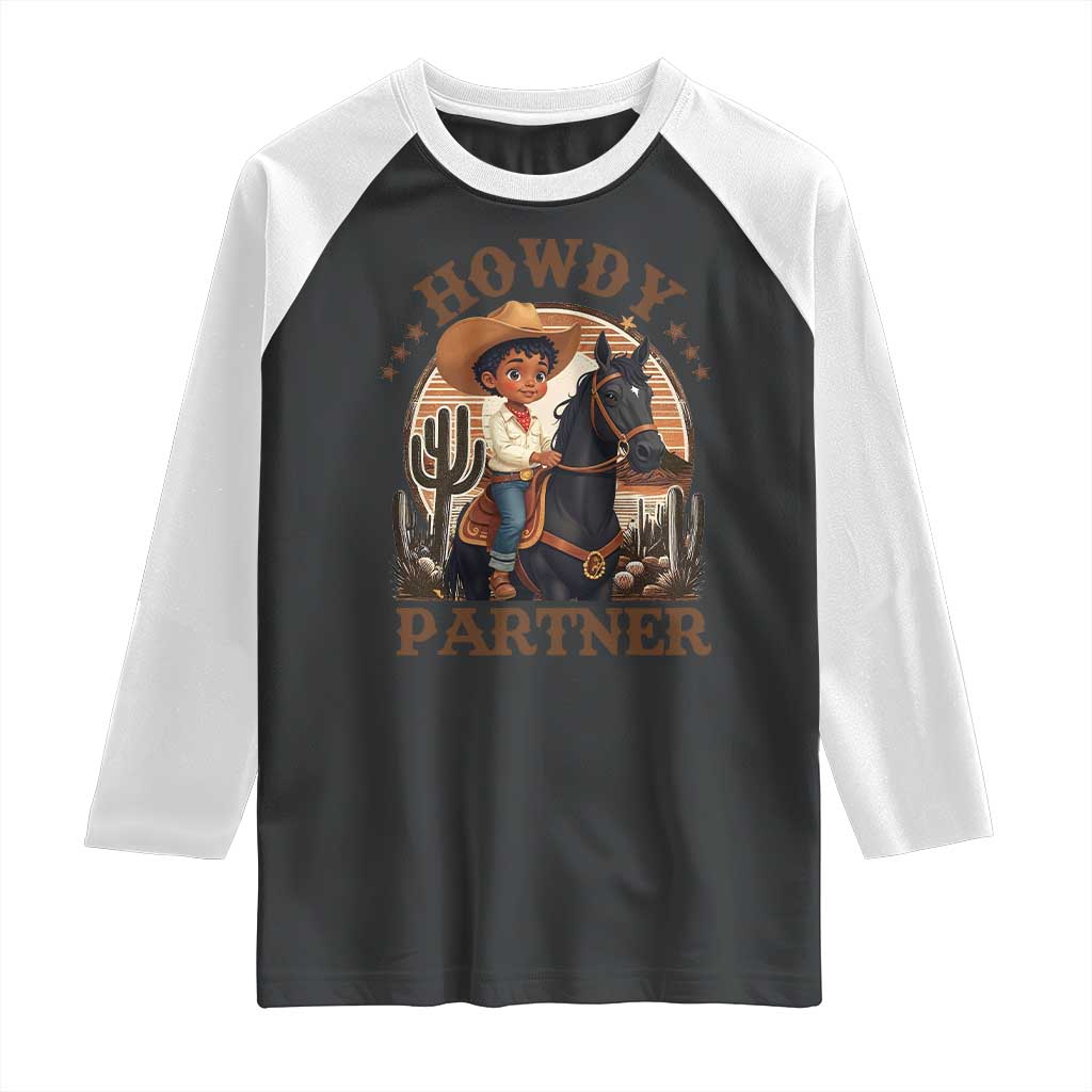 Black Cowboy Raglan Shirt Howdy Partner Black History Month