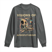 Visions Of Afrofuturism African American Long Sleeve Shirt Black History And Future