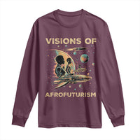 Visions Of Afrofuturism African American Long Sleeve Shirt Black History And Future