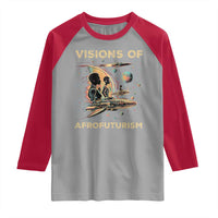 Visions Of Afrofuturism African American Raglan Shirt Black History And Future