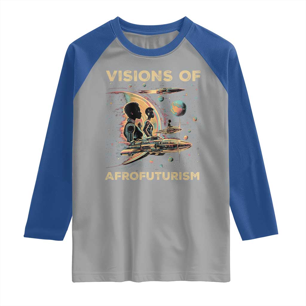 Visions Of Afrofuturism African American Raglan Shirt Black History And Future