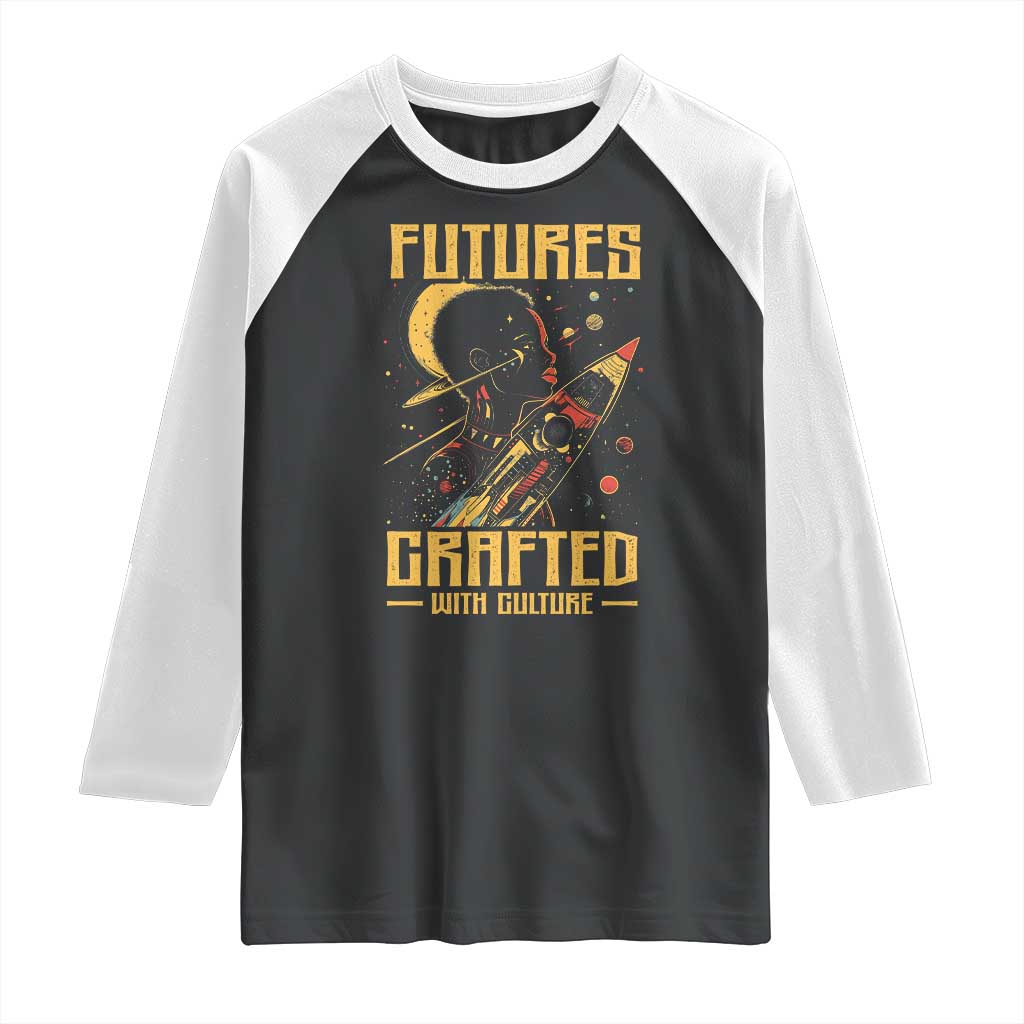 Afrofuturism African American Raglan Shirt Futures Crafted With Culture