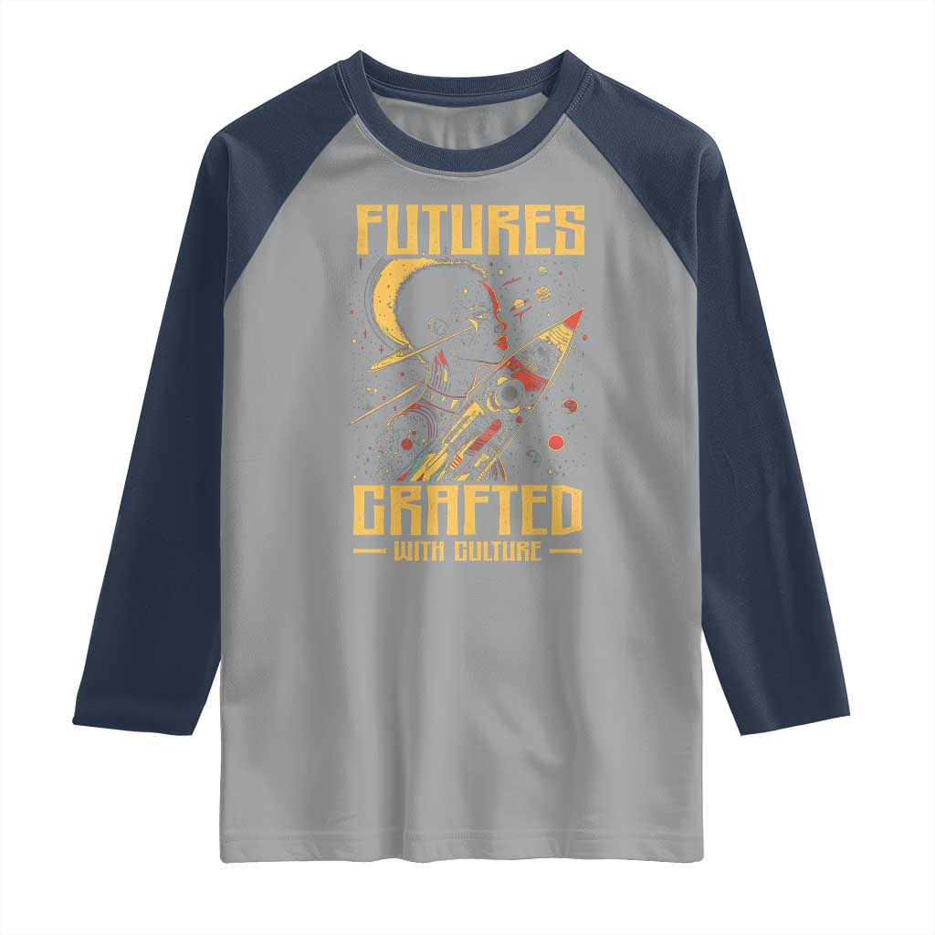 Afrofuturism African American Raglan Shirt Futures Crafted With Culture