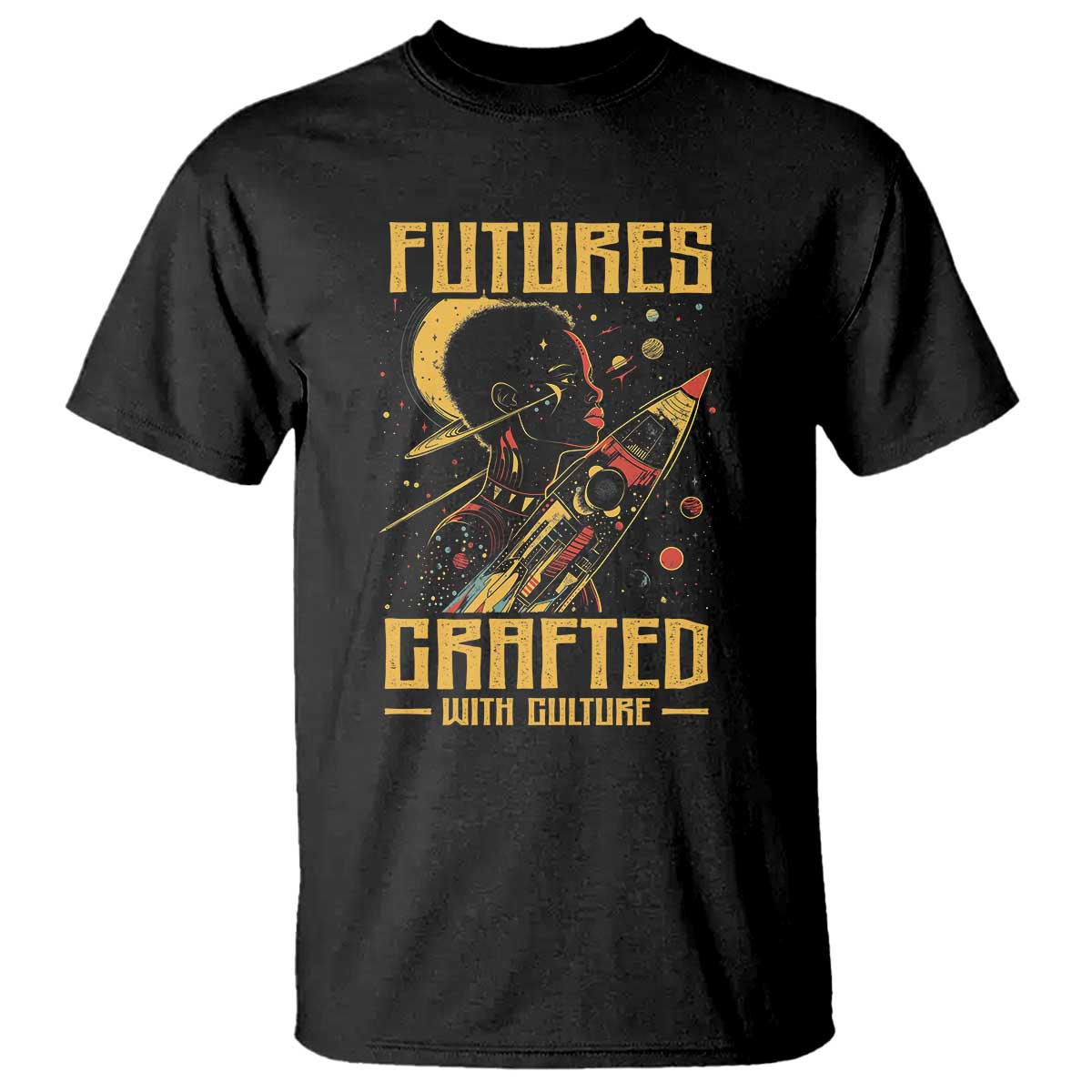 Afrofuturism African American T Shirt Futures Crafted With Culture