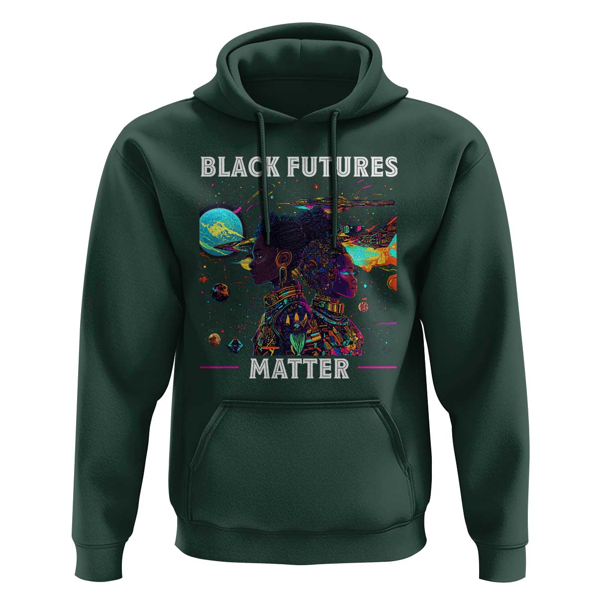 Afrofuturism African American Hoodie Black Futures Matter