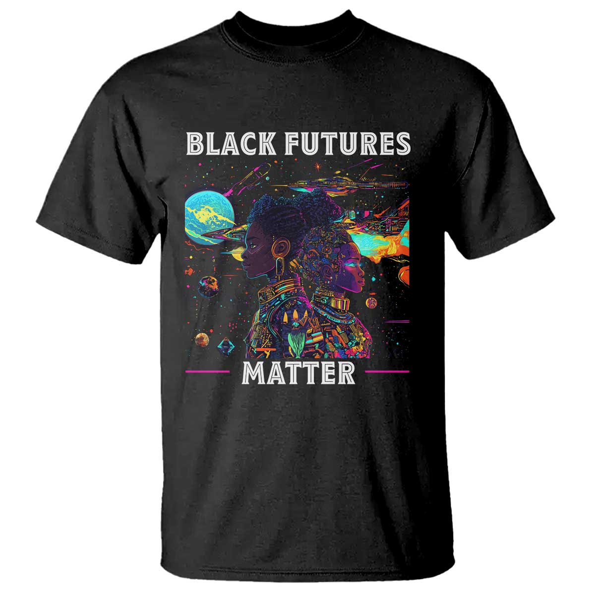 Afrofuturism African American T Shirt Black Futures Matter