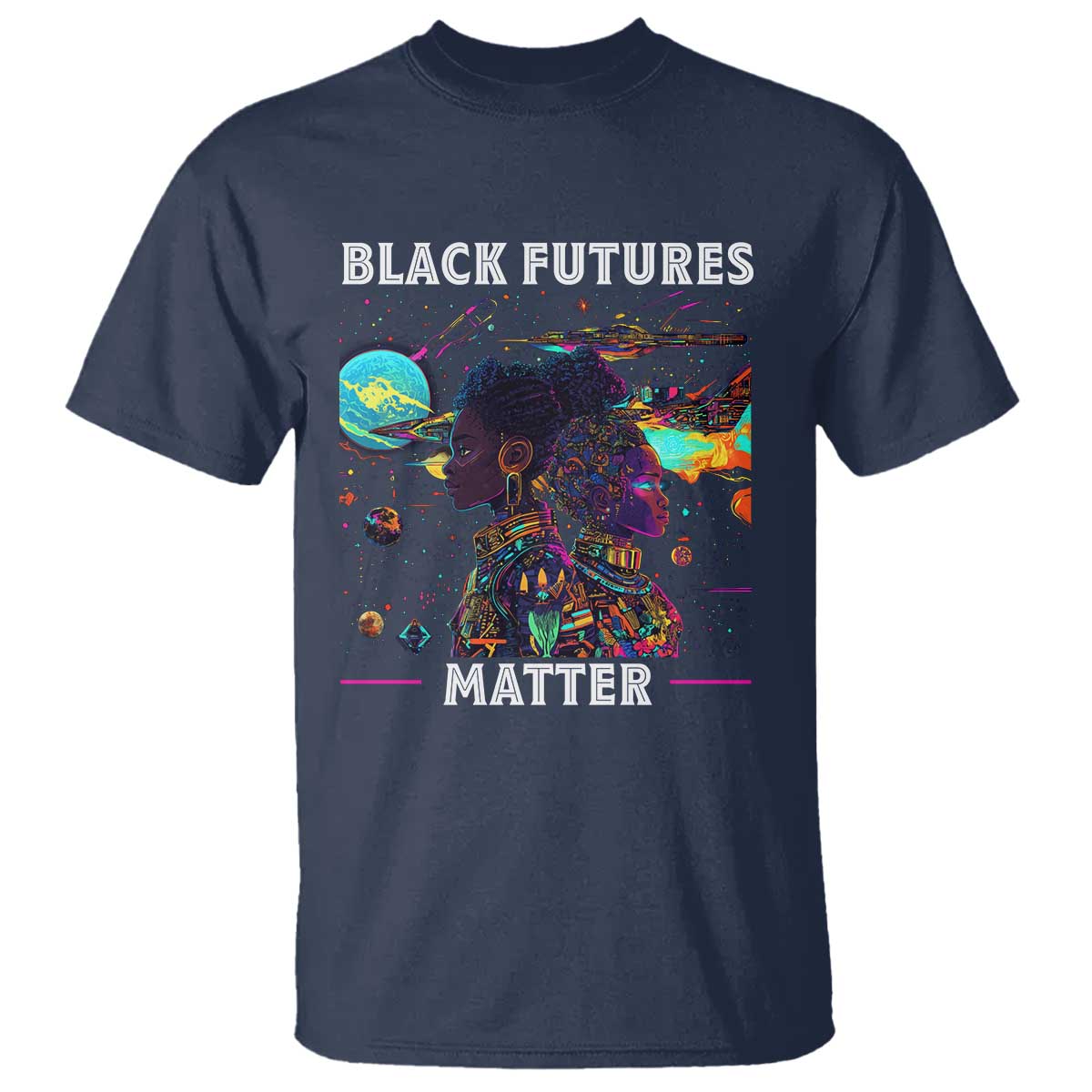Afrofuturism African American T Shirt Black Futures Matter