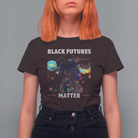 Afrofuturism African American T Shirt For Women Black Futures Matter