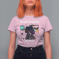 Afrofuturism African American T Shirt For Women Black Futures Matter