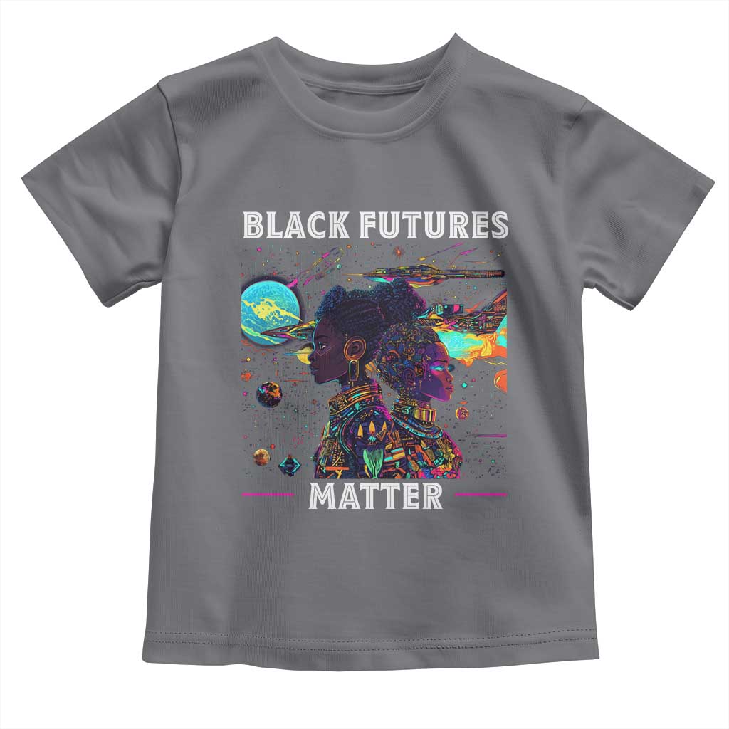 Afrofuturism African American Toddler T Shirt Black Futures Matter