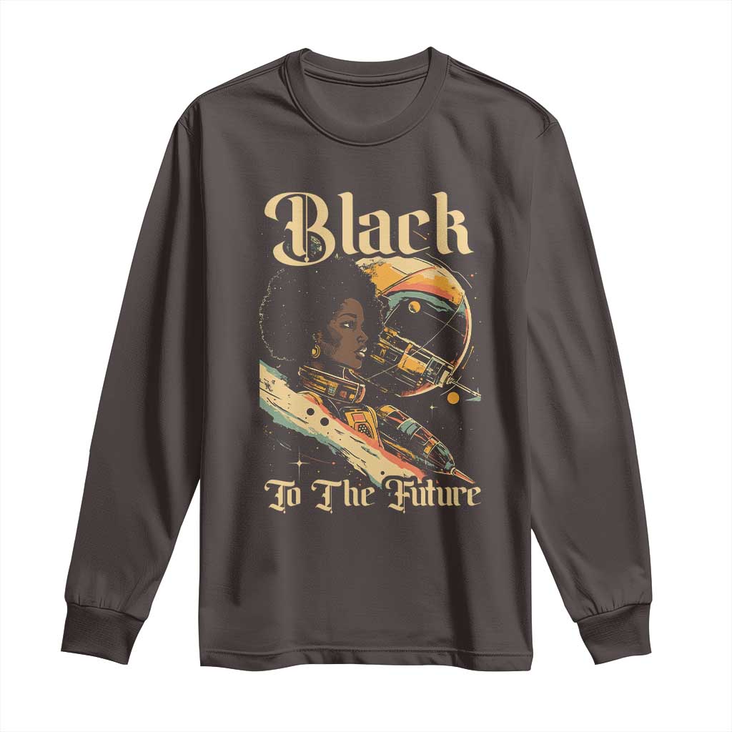 Afrofuturism African American Long Sleeve Shirt Black To The Future