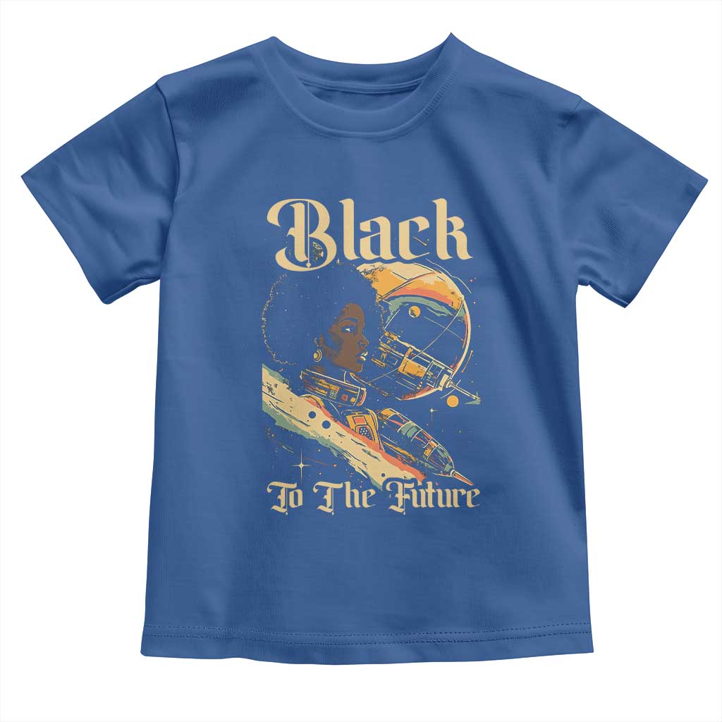 Afrofuturism African American Toddler T Shirt Black To The Future