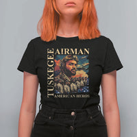 Tuskegee Airman T Shirt For Women American Heroes US Pilots Black History