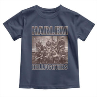 Harlem Hellfighters Toddler T Shirt The 369th Infantry Regiment American Black History Military Soldiers