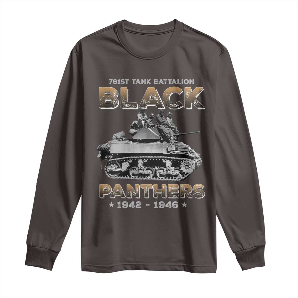 761st Tank Battalion Tribute Black Panther Party History Long Sleeve Shirt