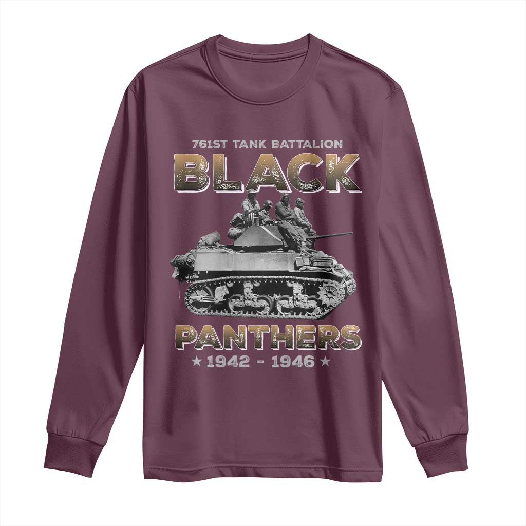 761st Tank Battalion Tribute Black Panther Party History Long Sleeve Shirt