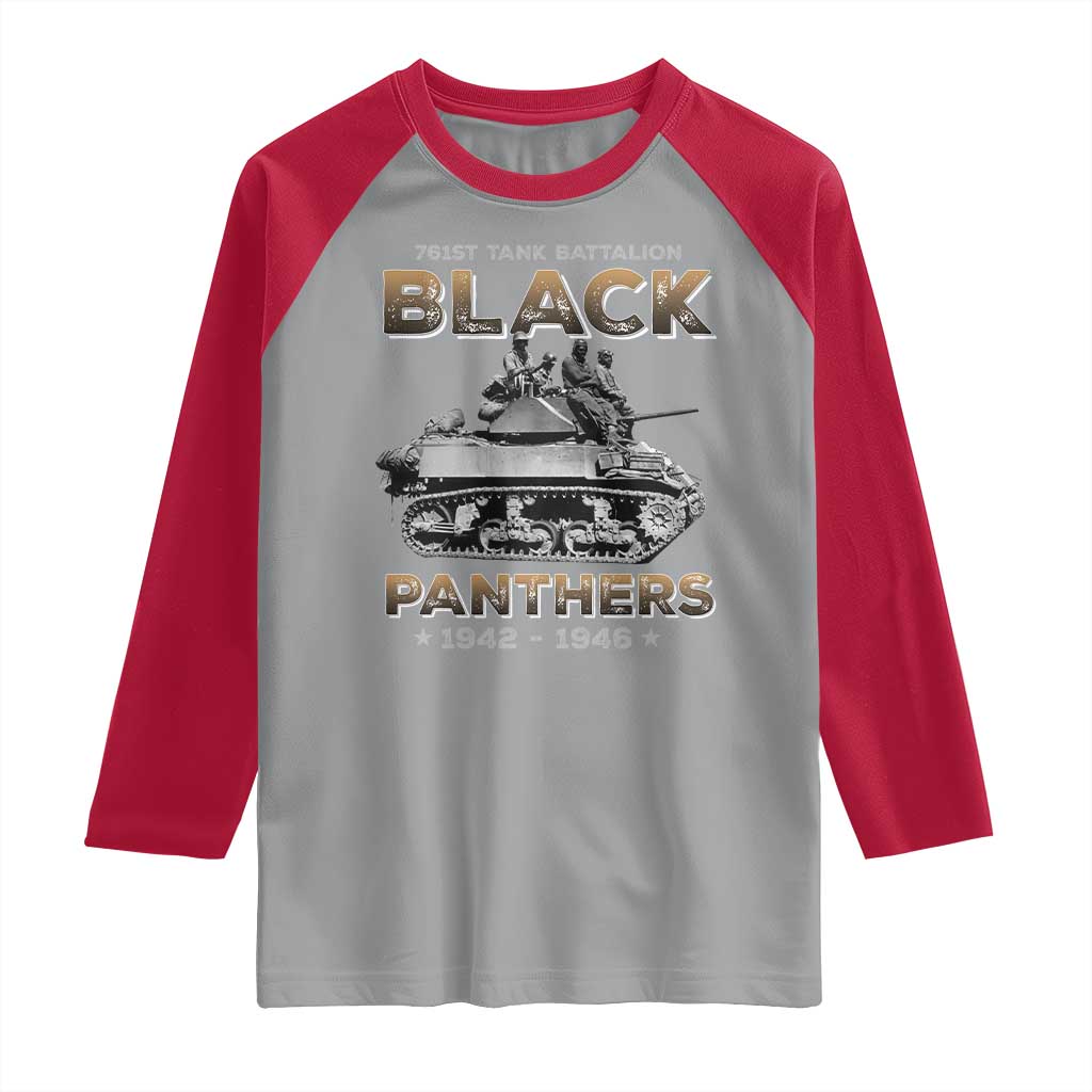 761st Tank Battalion Tribute Black Panther Party History Raglan Shirt