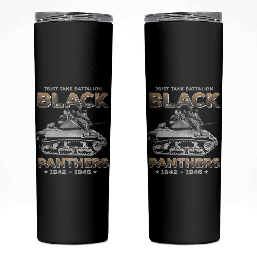 761st Tank Battalion Tribute Black Panther Party History Skinny Tumbler