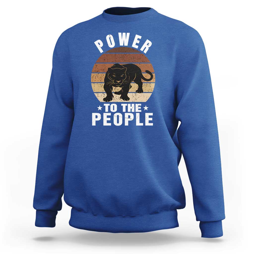 Black Panther Party Sweatshirt Power To The People Black History