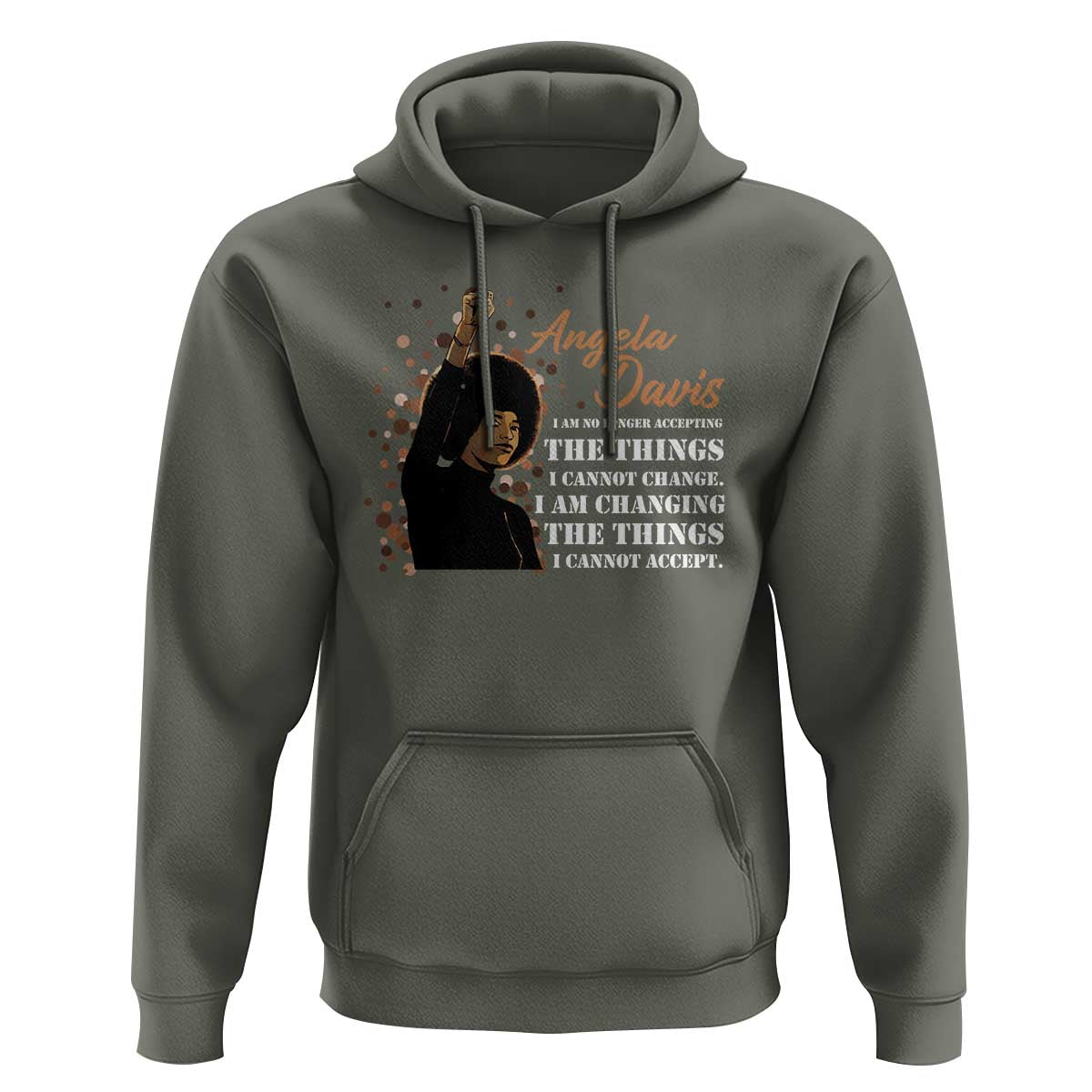 Angela Davis Hoodie I Am Changing The Things I Cannot Accept Black Panther Party History