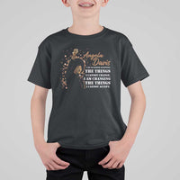 Angela Davis T Shirt For Kid I Am Changing The Things I Cannot Accept Black Panther Party History