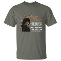 Angela Davis T Shirt I Am Changing The Things I Cannot Accept Black Panther Party History