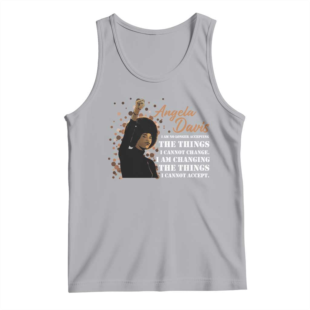 Angela Davis Tank Top I Am Changing The Things I Cannot Accept Black Panther Party History