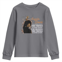 Angela Davis Youth Sweatshirt I Am Changing The Things I Cannot Accept Black Panther Party History