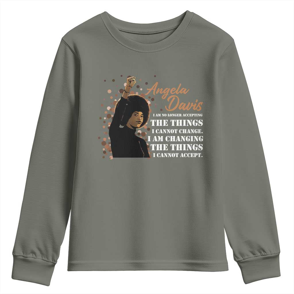 Angela Davis Youth Sweatshirt I Am Changing The Things I Cannot Accept Black Panther Party History