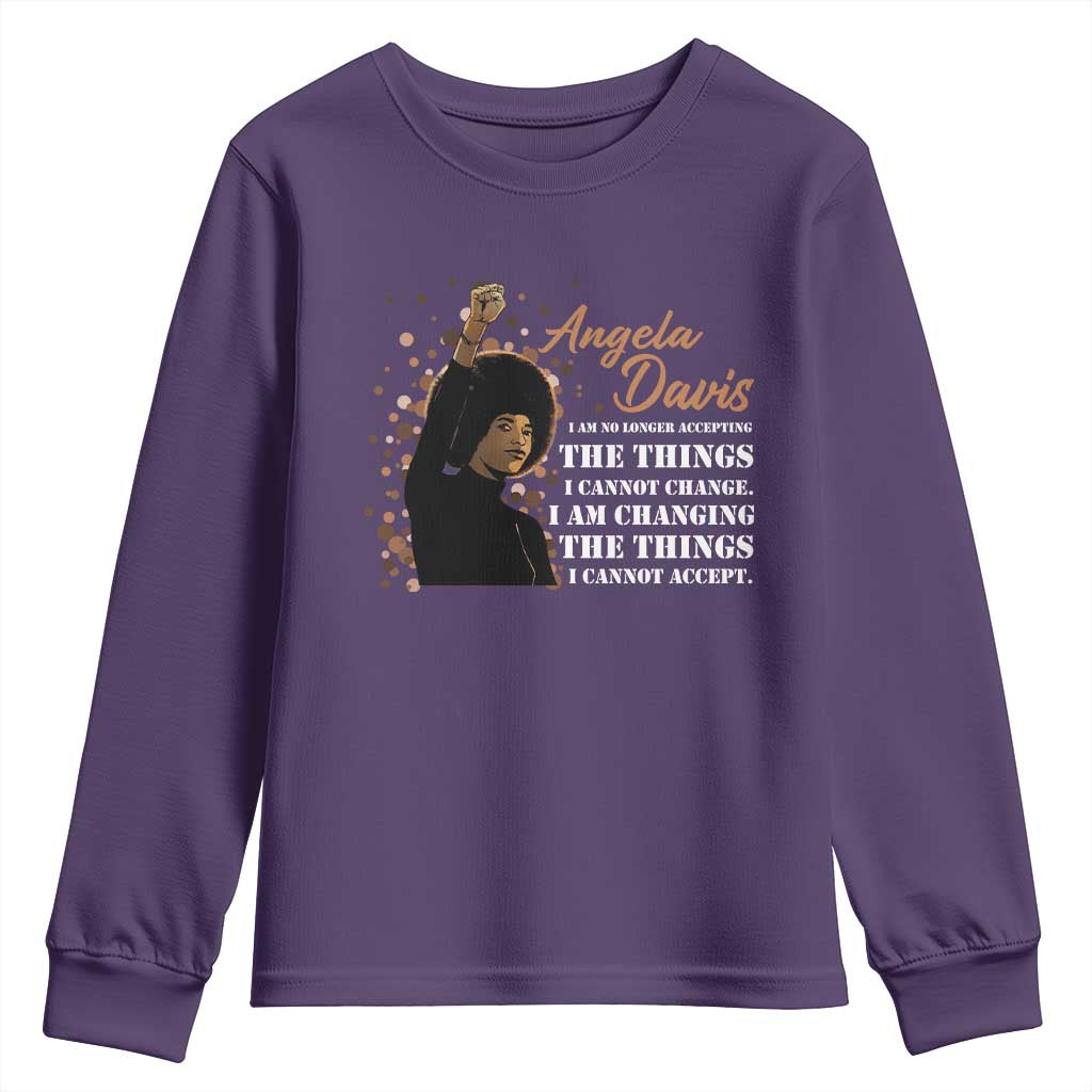 Angela Davis Youth Sweatshirt I Am Changing The Things I Cannot Accept Black Panther Party History