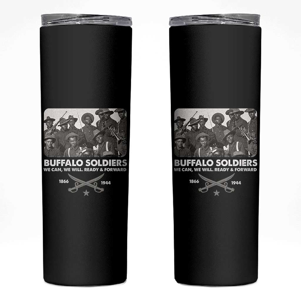 Buffalo Soldiers Skinny Tumbler We Can We Will Ready Forward Black History - Wonder Print Shop