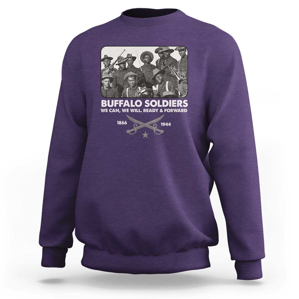 Buffalo Soldiers Sweatshirt We Can We Will Ready Forward Black History
