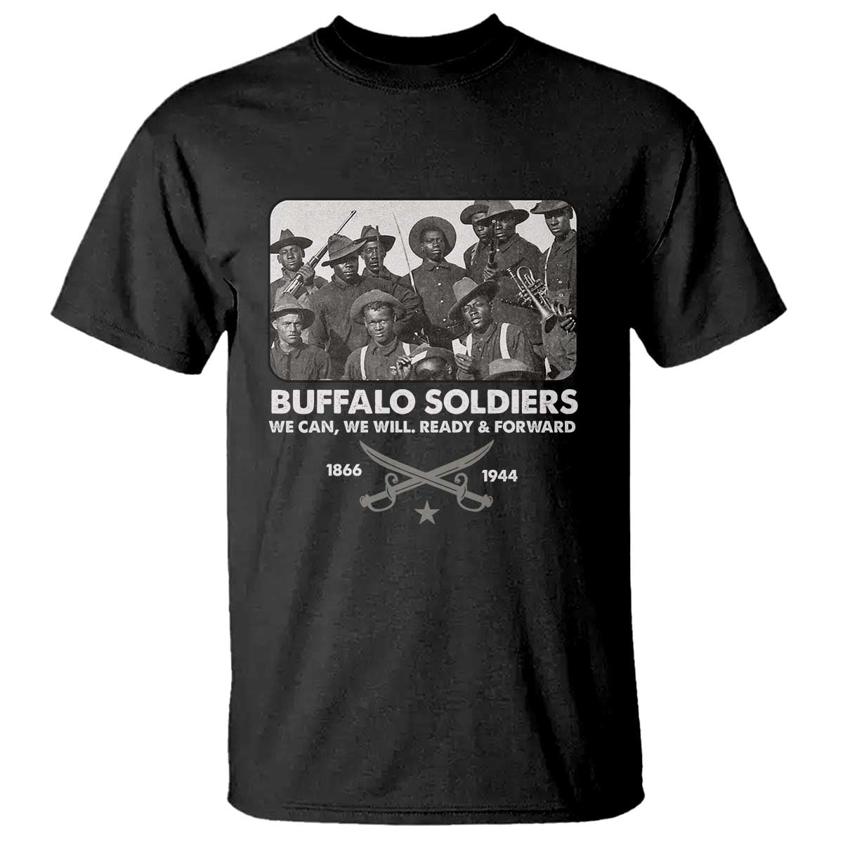 Buffalo Soldiers T Shirt We Can We Will Ready Forward Black History