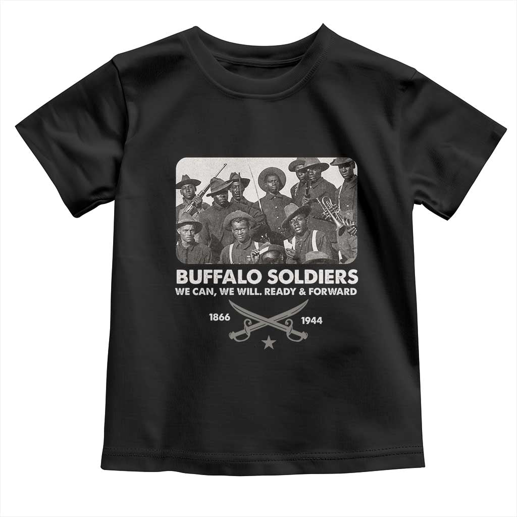 Buffalo Soldiers Toddler T Shirt We Can We Will Ready Forward Black History