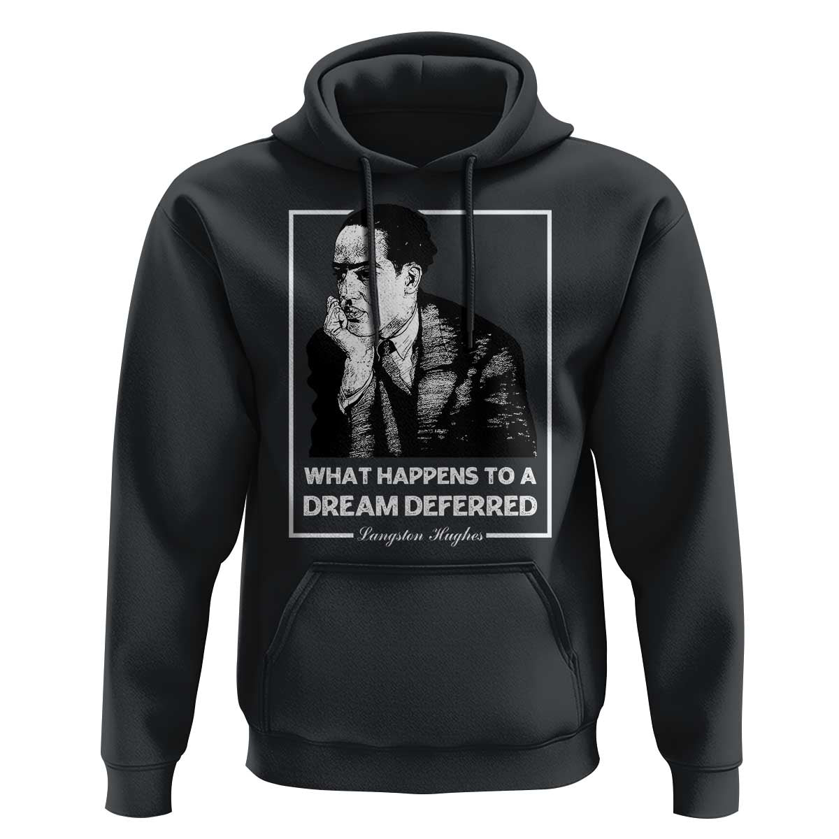 Langston Hughes Hoodie A Dream Deferred Harlem Renaissance Black History